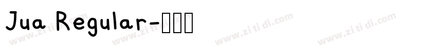 Jua Regular字体转换